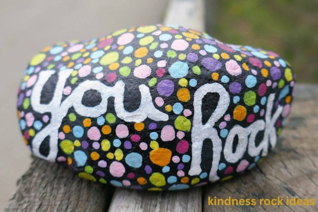 Rock Painting Words and Phrases * Photo of a Painted Rock with the words "You Rock" 2