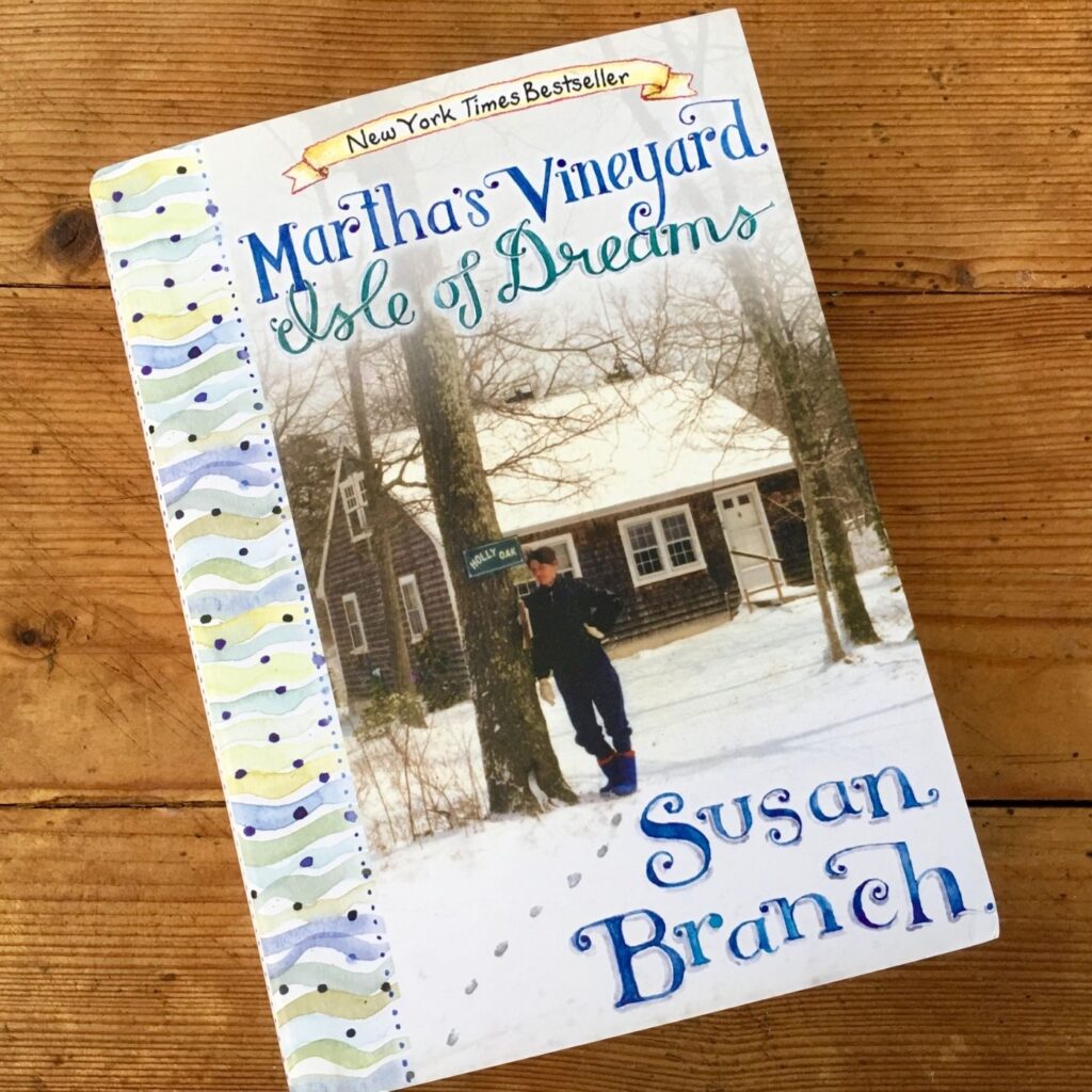 Susan Branch Martha's Vineyard Isle of Dreams Book Review