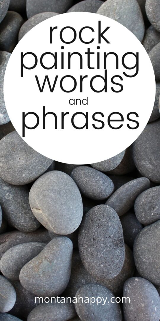 Most Popular Rock Painting Words & Phrases Montana Happy