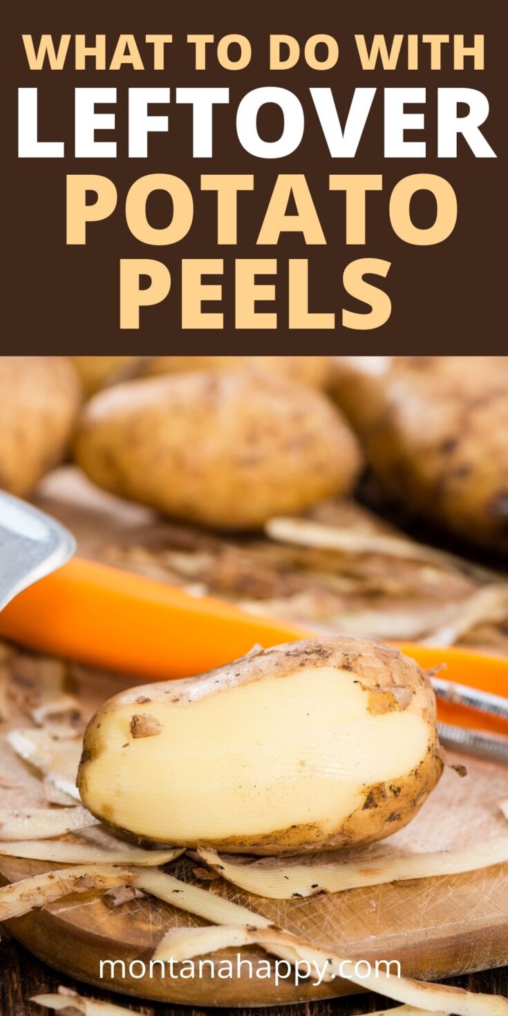What to do with Leftover Potato Peels GREAT IDEAS!! Montana Happy