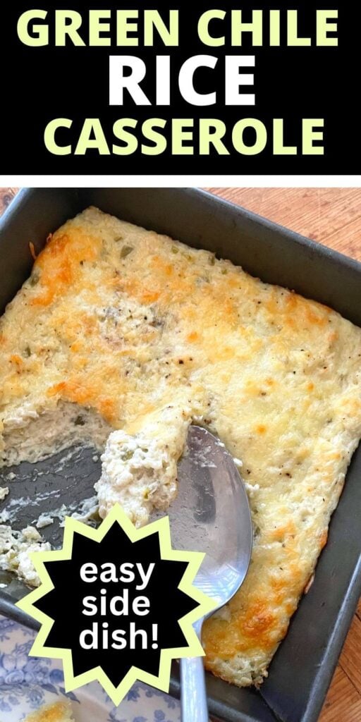 Green Chile Rice Casserole Recipe Pin for Pinterest