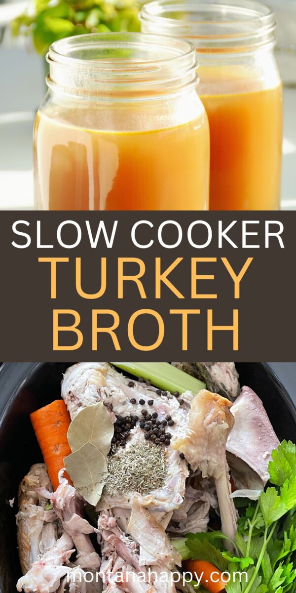 The BEST Slow Cooker Turkey Broth Recipe Montana Happy