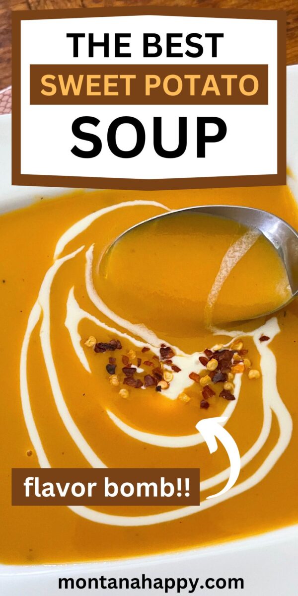 The BEST Creamy Sweet Potato Soup Recipe Montana Happy