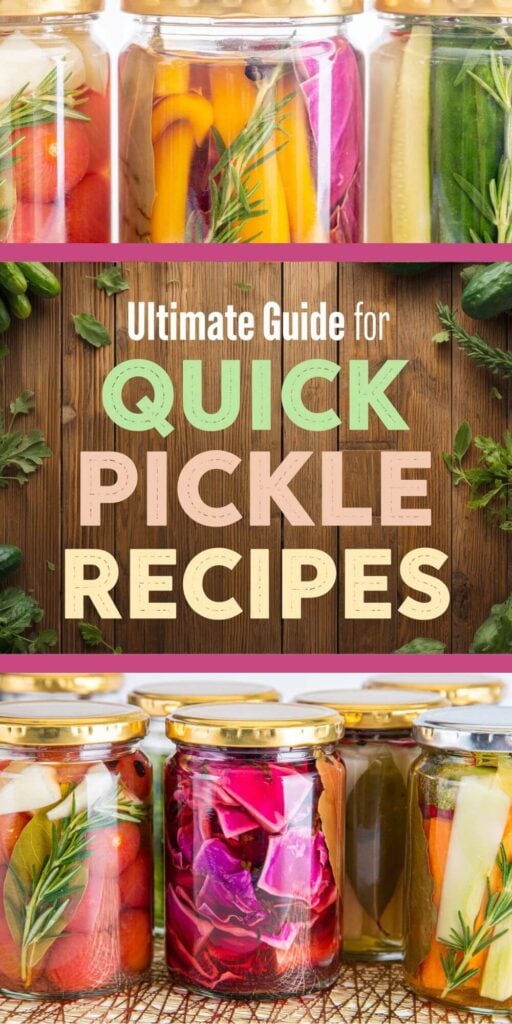 Ultimate Guide for Quick Pickle Recipes * Photos of quick pickled fruits and vegetables 