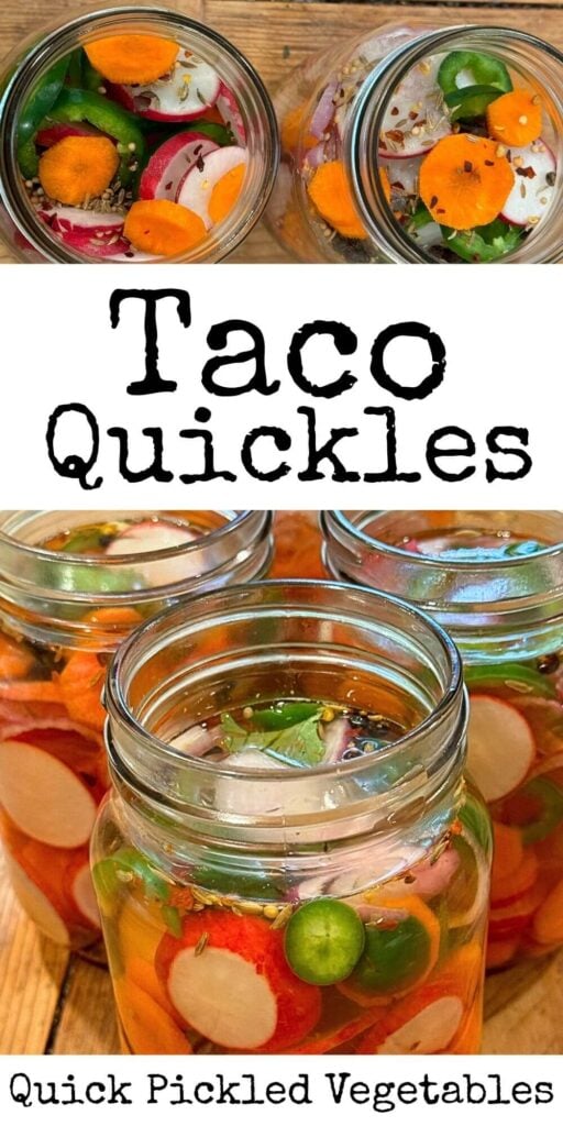 Two photos of Taco Quickles in Mason Jars - Pin for Pinterest 